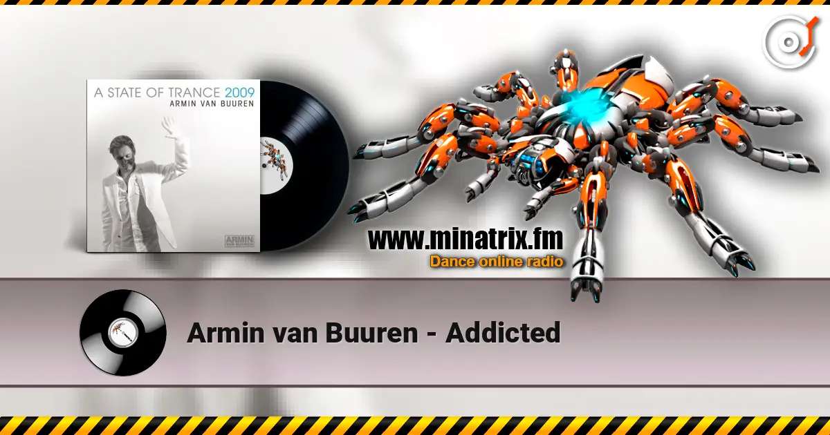 Armin van Buuren - Addicted 高品质在线收听 | Minatrix.FM