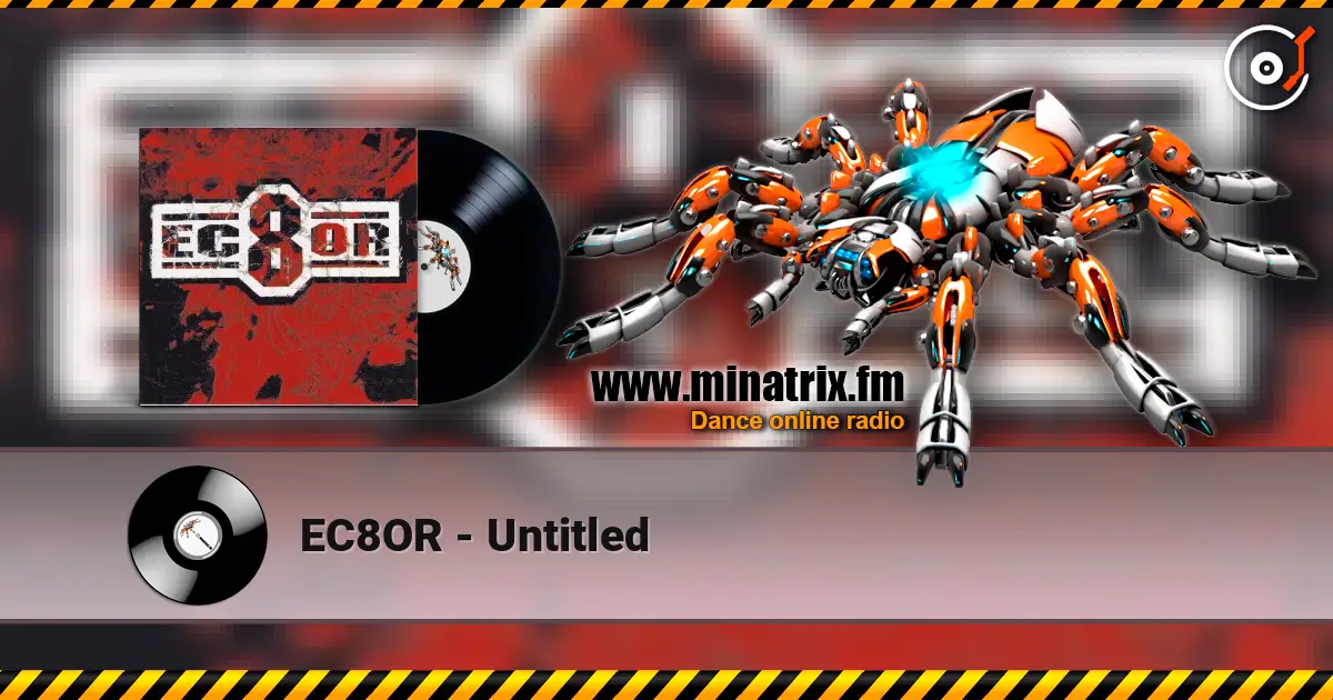 EC8OR - Untitled 高品质在线收听 | Minatrix.FM