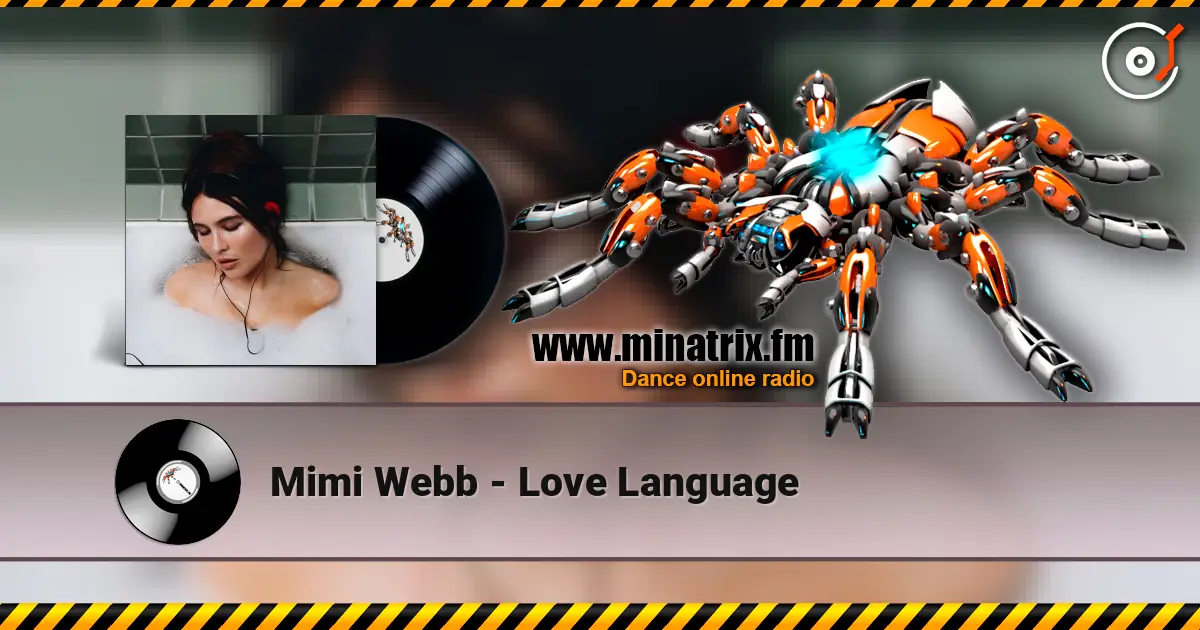 Mimi Webb - Love Language 高品质在线收听 | Minatrix.FM