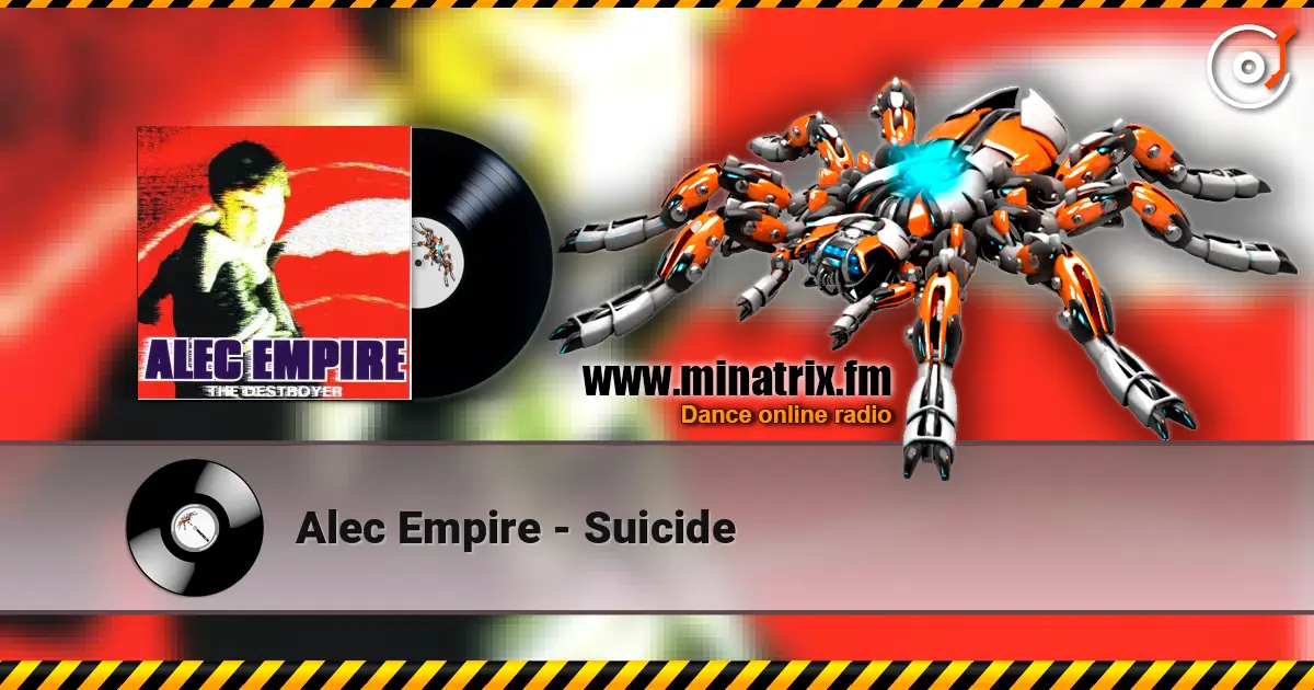 Alec Empire - Suicide 高品质在线收听 | Minatrix.FM