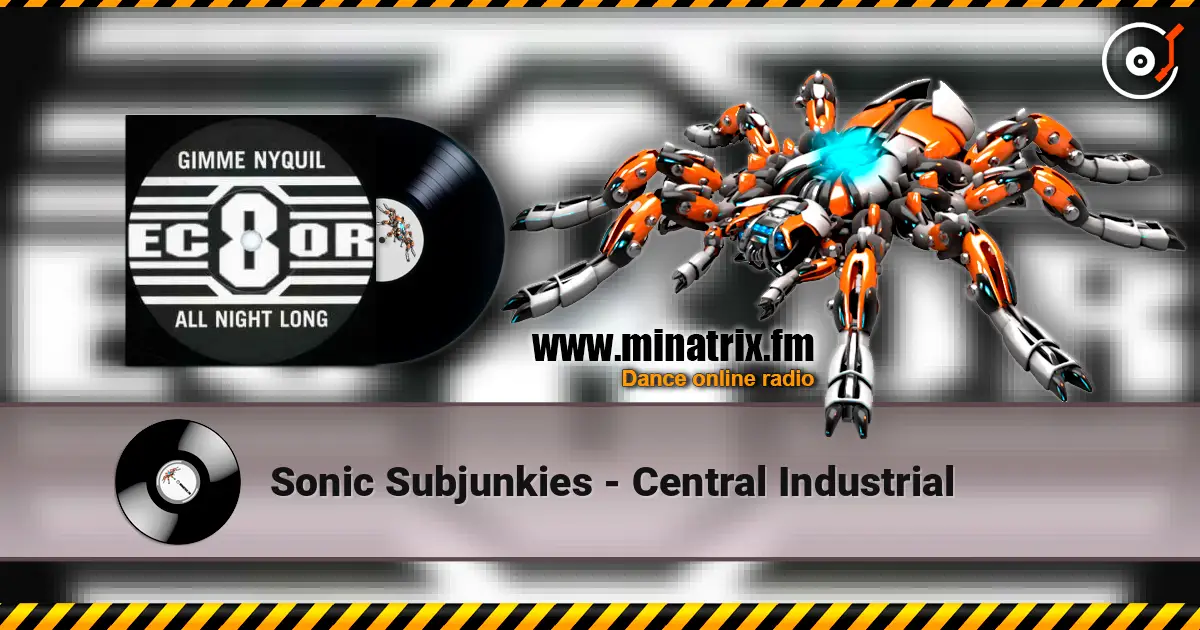 Sonic Subjunkies - Central Industrial 高品质在线收听 | Minatrix.FM