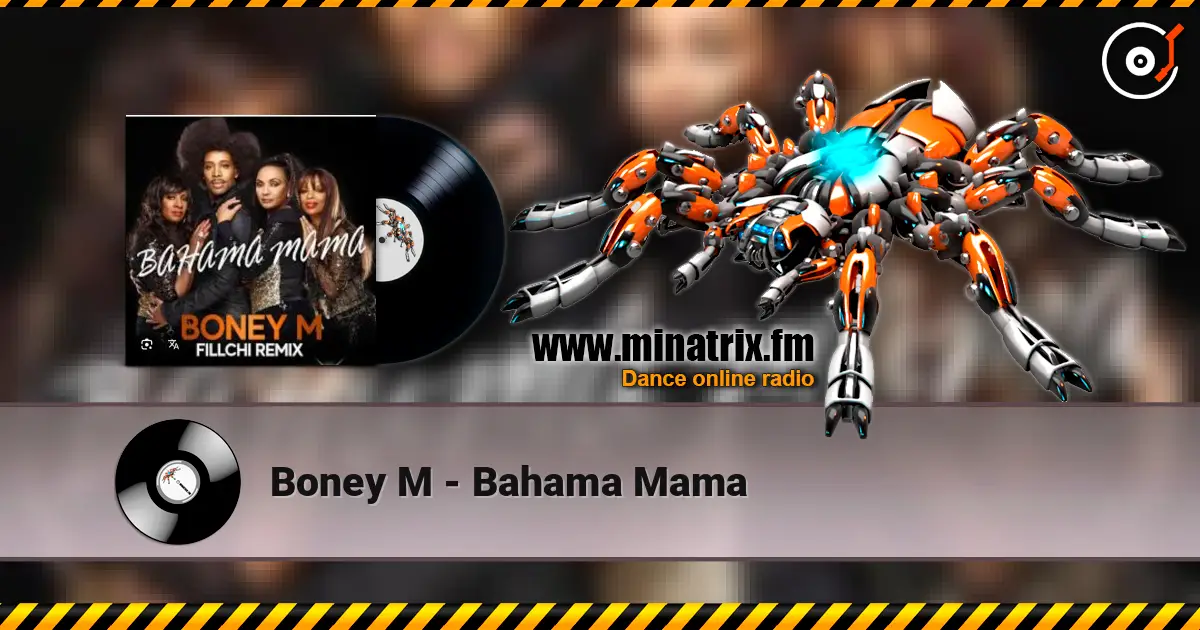 Boney M - Bahama Mama 高品质在线收听 | Minatrix.FM
