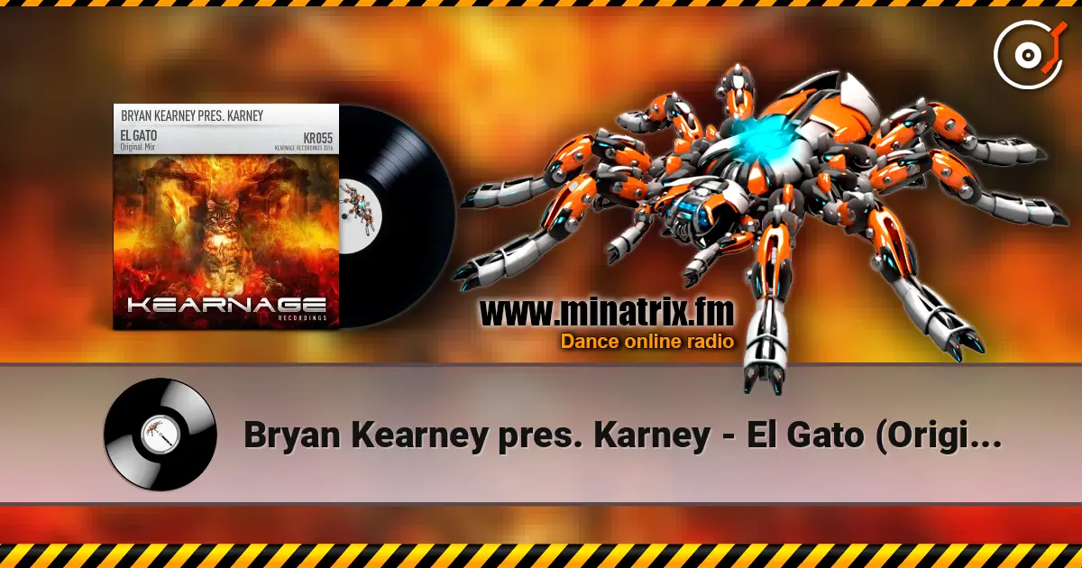 Bryan Kearney pres. Karney - El Gato (Original Mix) 高品质在线收听 | Minatrix.FM