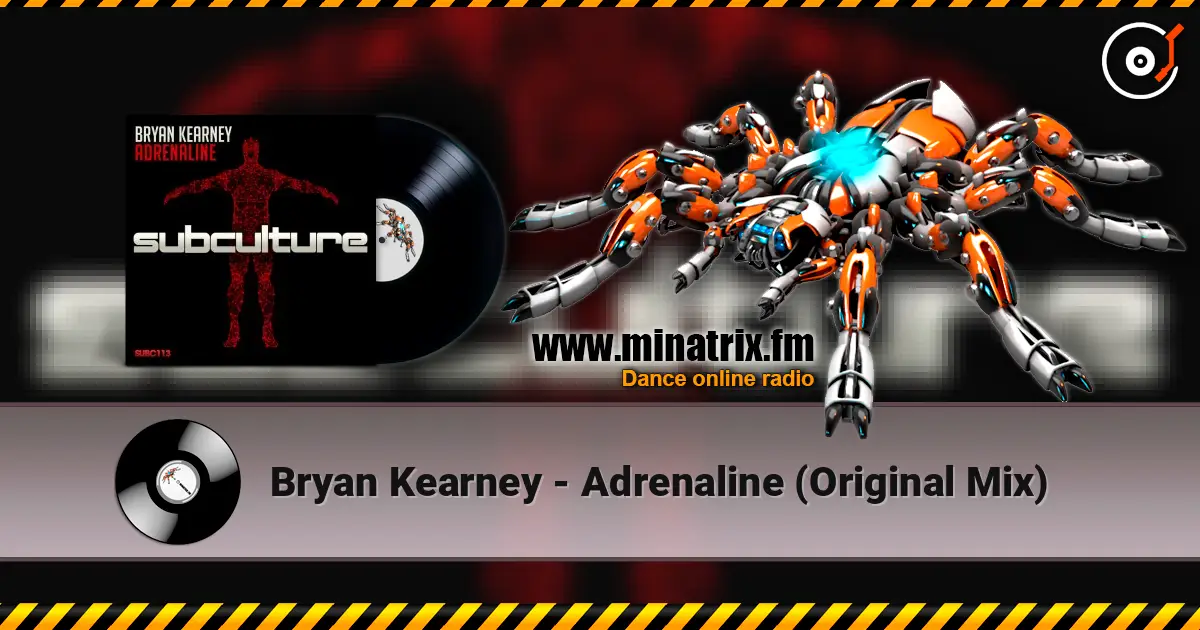 Bryan Kearney - Adrenaline (Original Mix) 高品质在线收听 | Minatrix.FM
