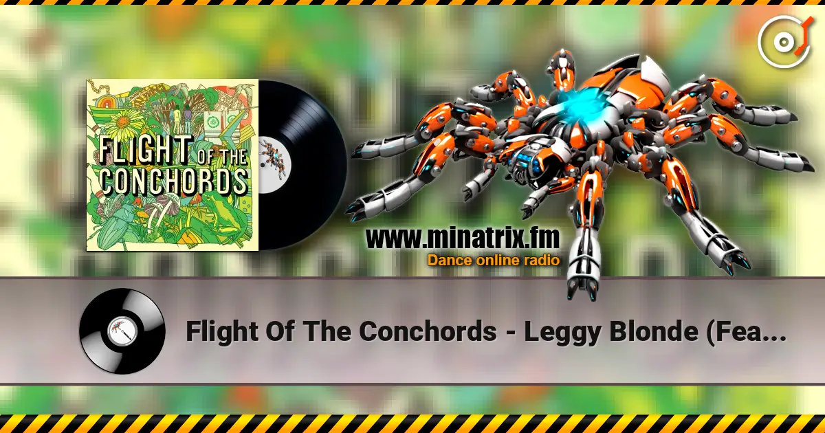 Flight Of The Conchords - Leggy Blonde (Featuring Rhys Darb) 高品质在线收听 | Minatrix.FM