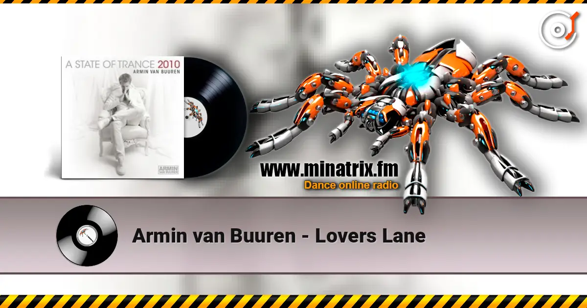 Armin van Buuren - Lovers Lane 高品质在线收听 | Minatrix.FM