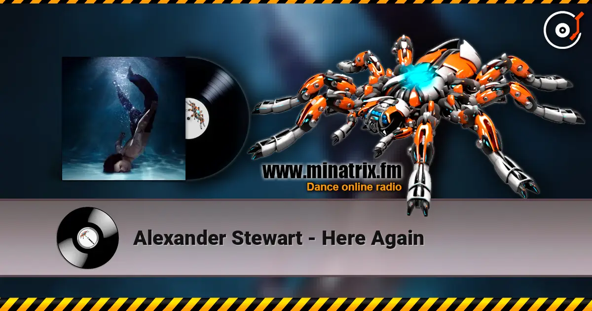 Alexander Stewart - Here Again 高品质在线收听 | Minatrix.FM
