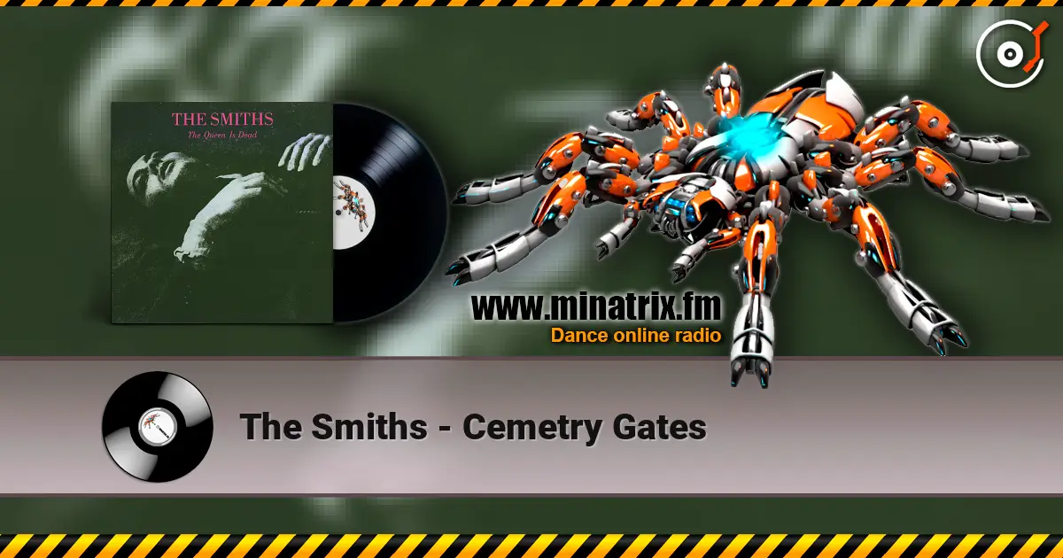 The Smiths - Cemetry Gates 高品质在线收听 | Minatrix.FM