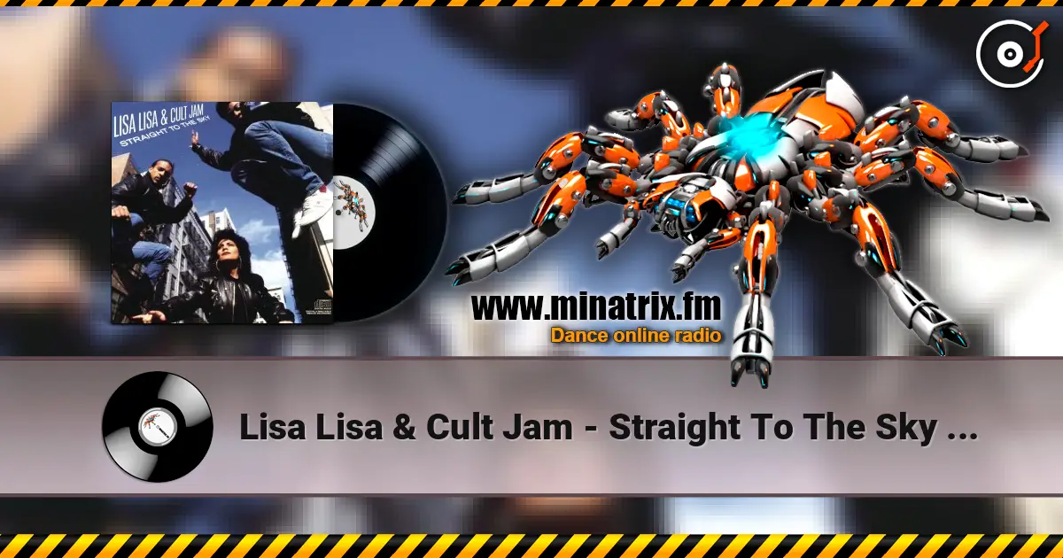 Lisa Lisa & Cult Jam - Straight To The Sky (Album Version) 高品质在线收听 | Minatrix.FM