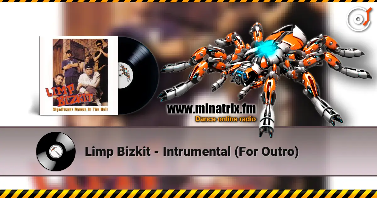 Limp Bizkit - Intrumental (For Outro) listen online in high quality | Minatrix.FM