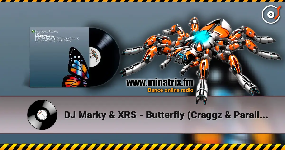 DJ Marky & XRS - Butterfly (Craggz & Parallel F) 高品质在线收听 | Minatrix.FM