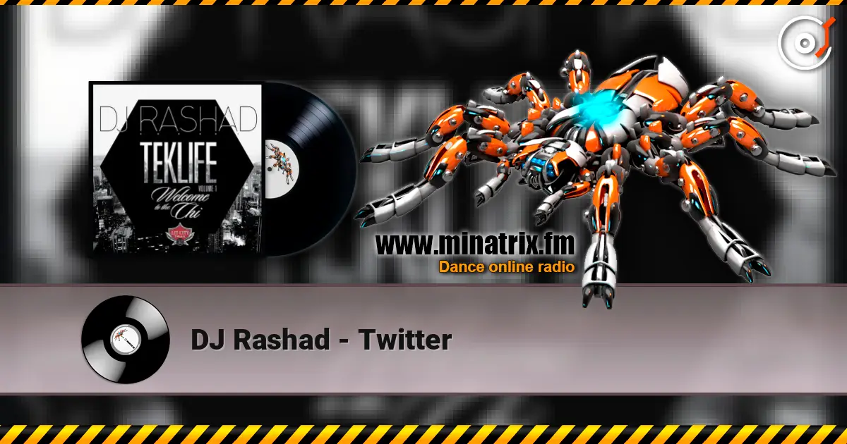 DJ Rashad - Twitter 高品质在线收听 | Minatrix.FM