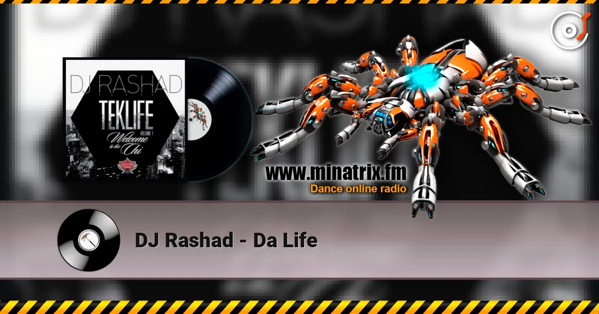 DJ Rashad - Da Life 高品质在线收听 | Minatrix.FM