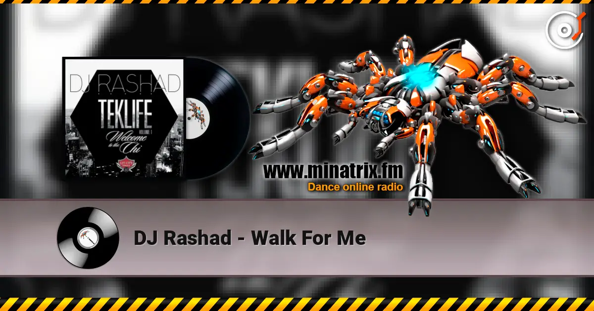 DJ Rashad - Walk For Me 高品质在线收听 | Minatrix.FM