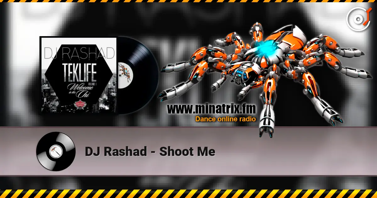 DJ Rashad - Shoot Me 高品质在线收听 | Minatrix.FM