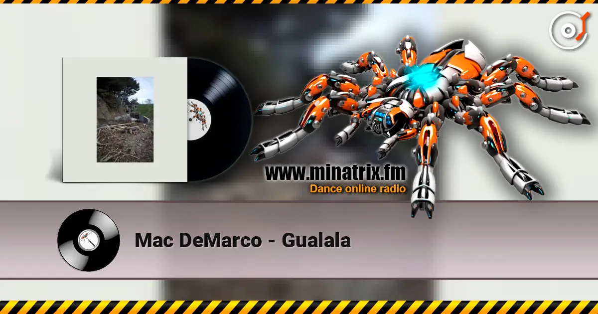 Mac DeMarco - Gualala 高品质在线收听 | Minatrix.FM