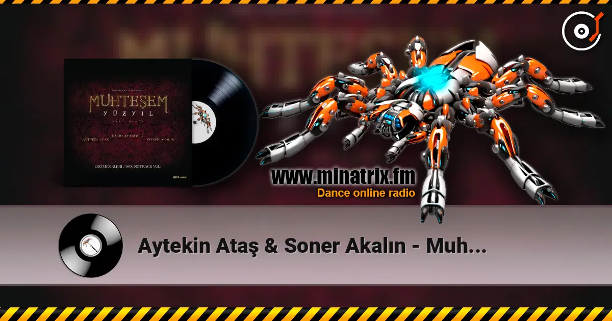 Aytekin Ataş & Soner Akalın - Muhteşem Yüzyıl Vol.1 (Orijinal Dizi Müzikleri) 高品质在线收听 | Minatrix.FM