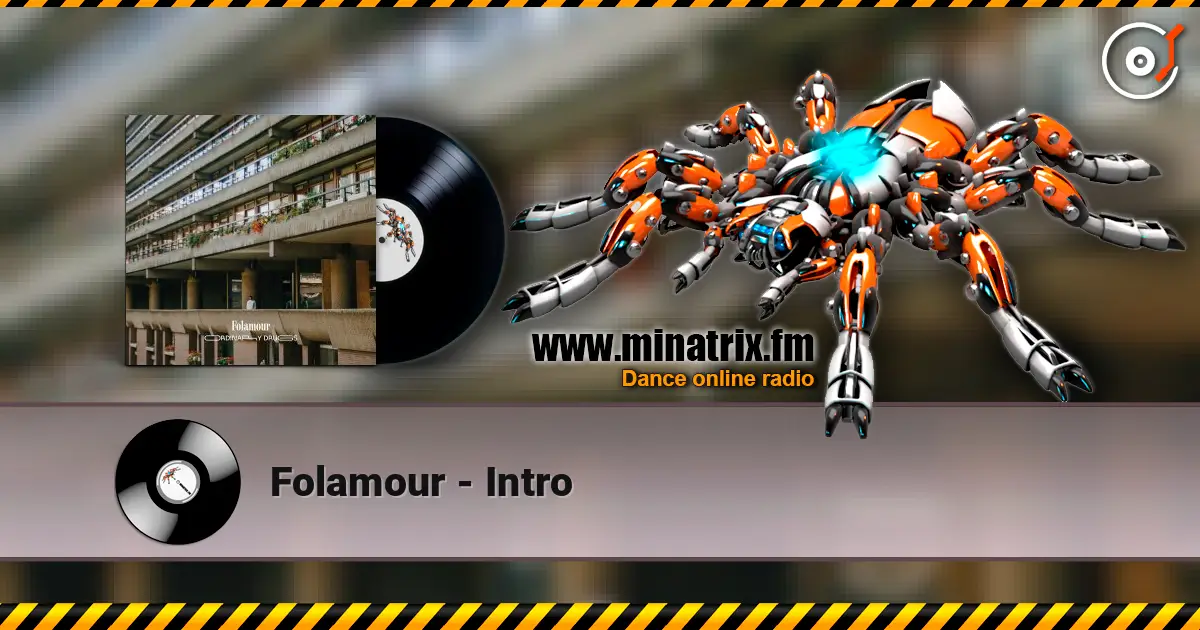 Folamour - Intro 高品质在线收听 | Minatrix.FM