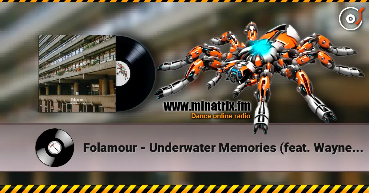 Folamour - Underwater Memories (feat. Wayne Snow) 高品质在线收听 | Minatrix.FM