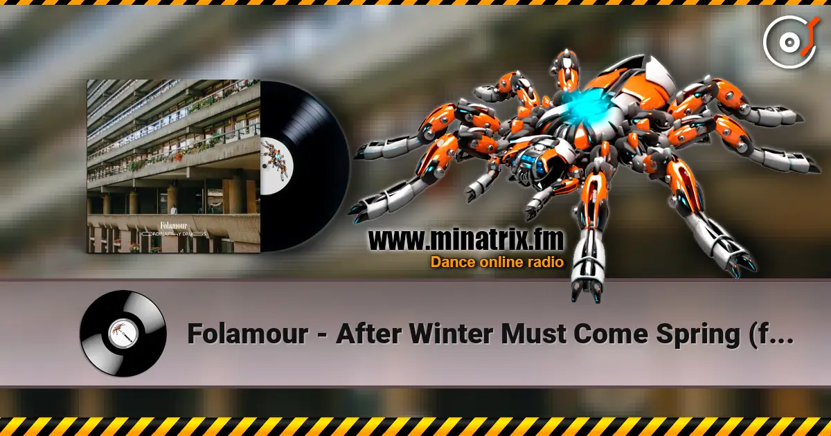 Folamour - After Winter Must Come Spring (feat. Elbi) 高品质在线收听 | Minatrix.FM