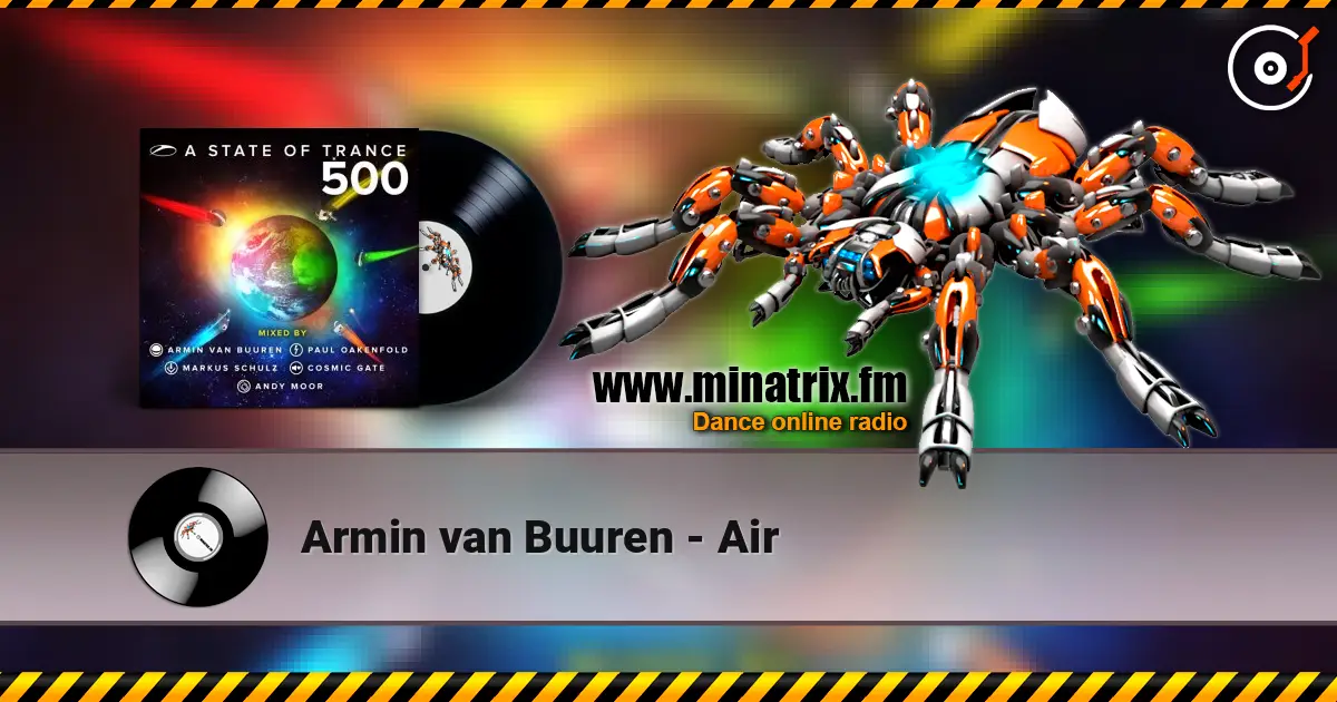 Armin van Buuren - Air 高品质在线收听 | Minatrix.FM