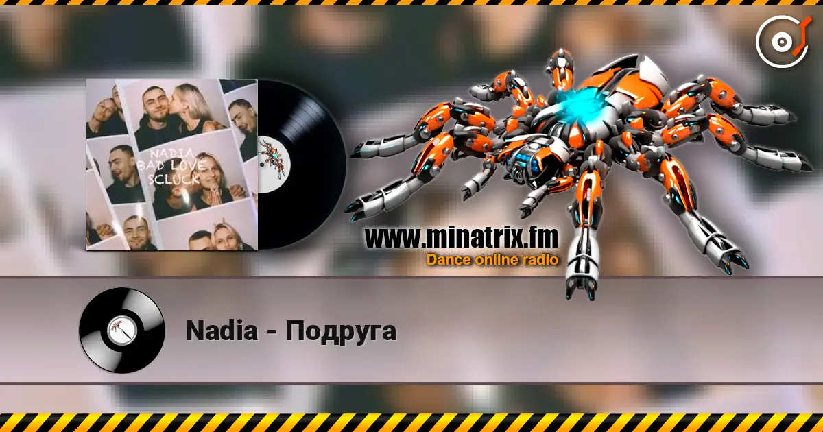 Nadia - Подруга 高品质在线收听 | Minatrix.FM