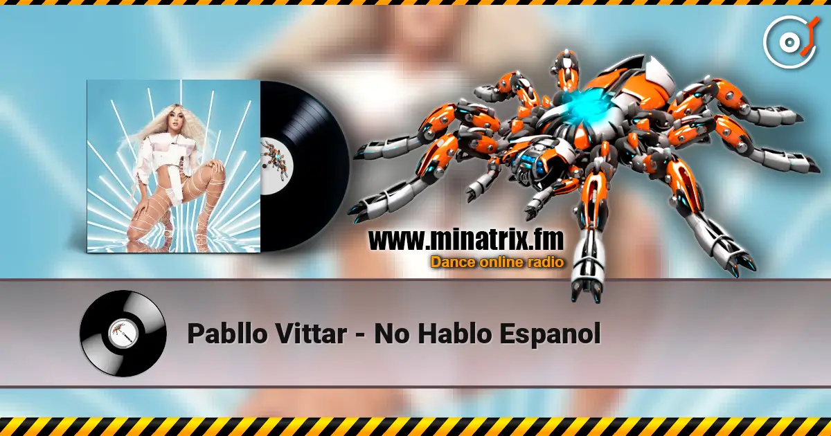 Pabllo Vittar - No Hablo Espanol 高品质在线收听 | Minatrix.FM