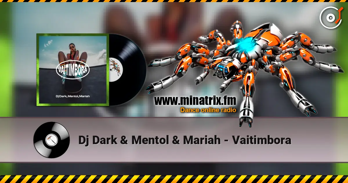 Dj Dark & Mentol & Mariah - Vaitimbora 高品质在线收听 | Minatrix.FM