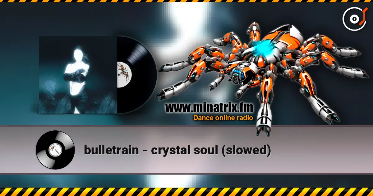 bulletrain - crystal soul (slowed) 高品质在线收听 | Minatrix.FM