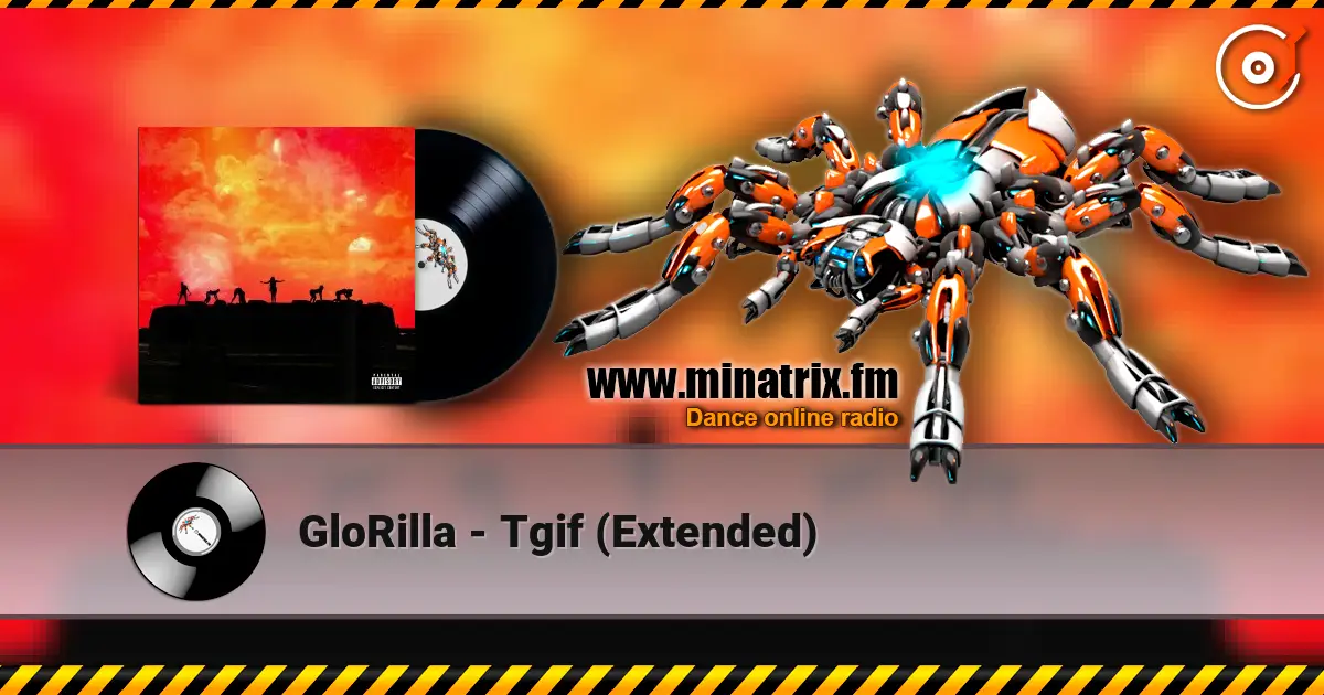 GloRilla - Tgif (Extended) 高品质在线收听 | Minatrix.FM