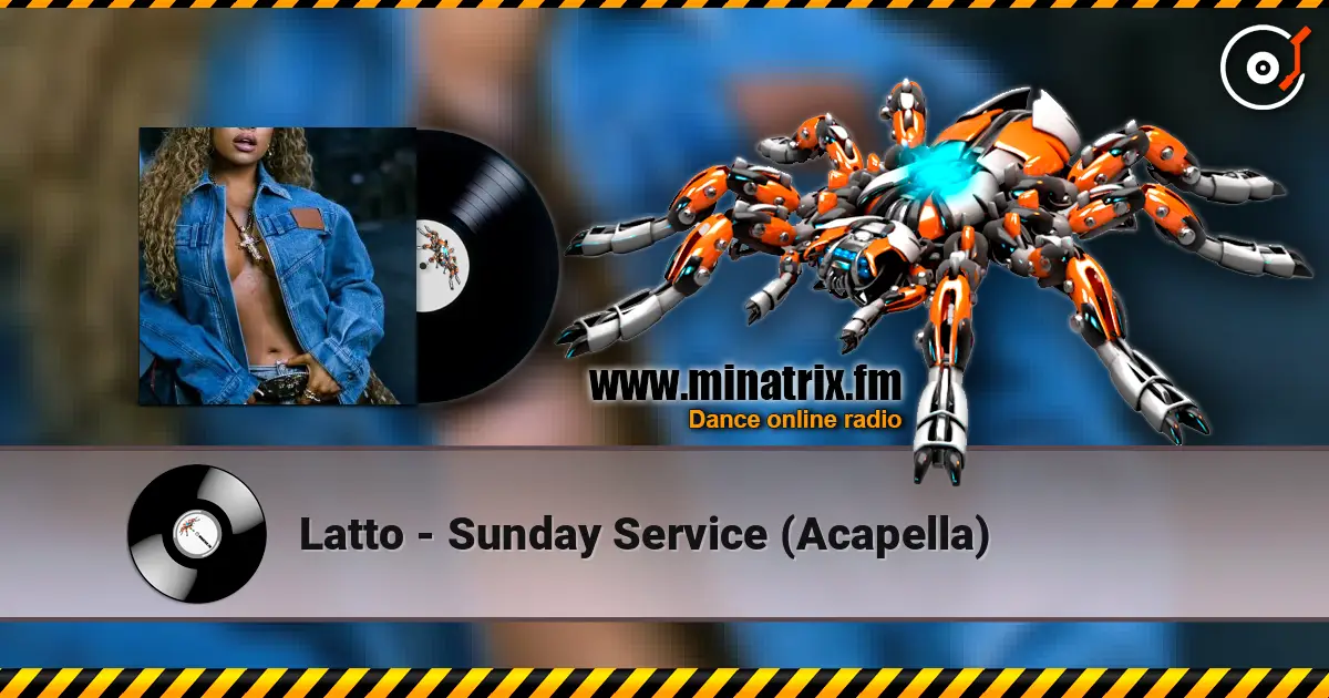 Latto - Sunday Service (Acapella) 高品质在线收听 | Minatrix.FM