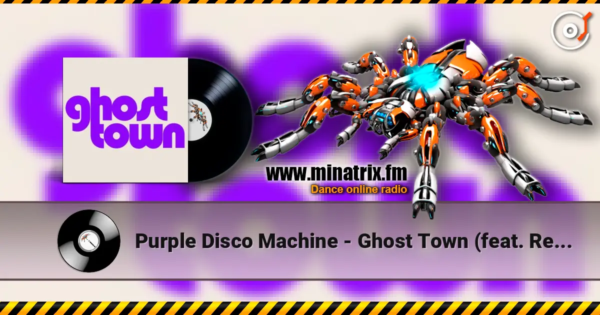 Purple Disco Machine - Ghost Town (feat. Retrosonix) 高品质在线收听 | Minatrix.FM