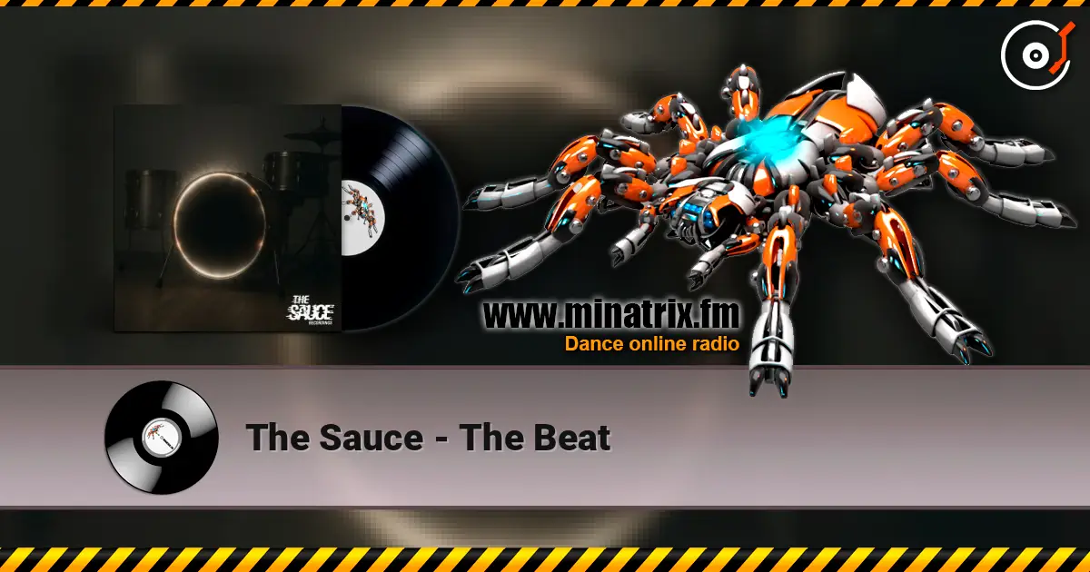 The Sauce - The Beat 高品质在线收听 | Minatrix.FM
