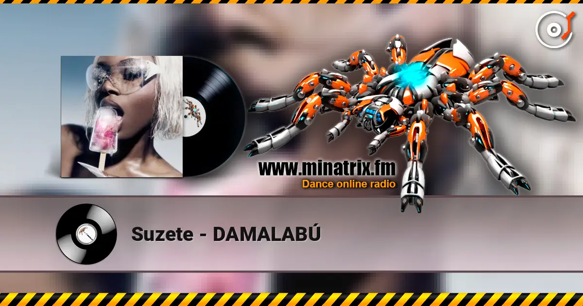 Suzete - DAMALABÚ 高品质在线收听 | Minatrix.FM