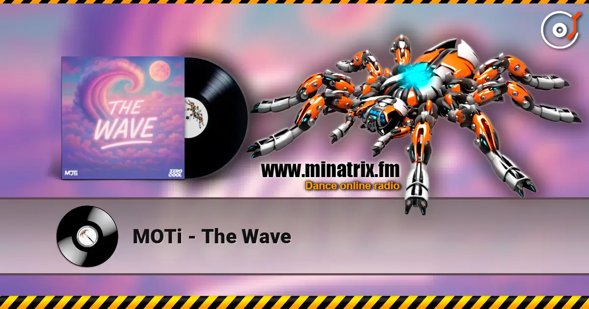 MOTi - The Wave 高品质在线收听 | Minatrix.FM