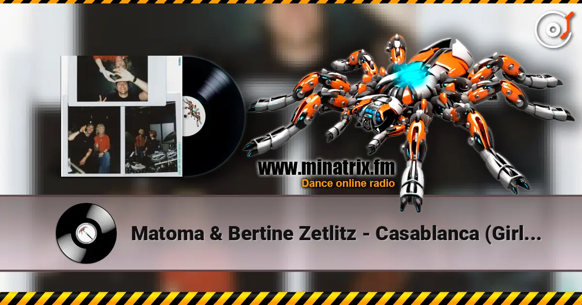 Matoma & Bertine Zetlitz - Casablanca (Girl Like You) 高品质在线收听 | Minatrix.FM