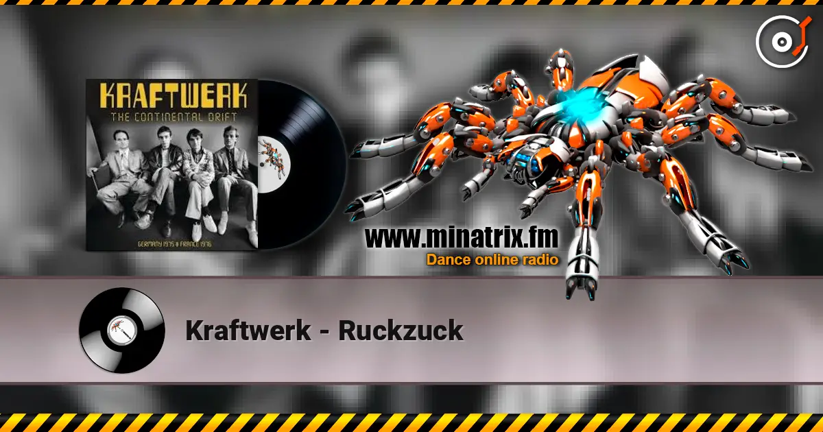 Kraftwerk - Ruckzuck 高品质在线收听 | Minatrix.FM