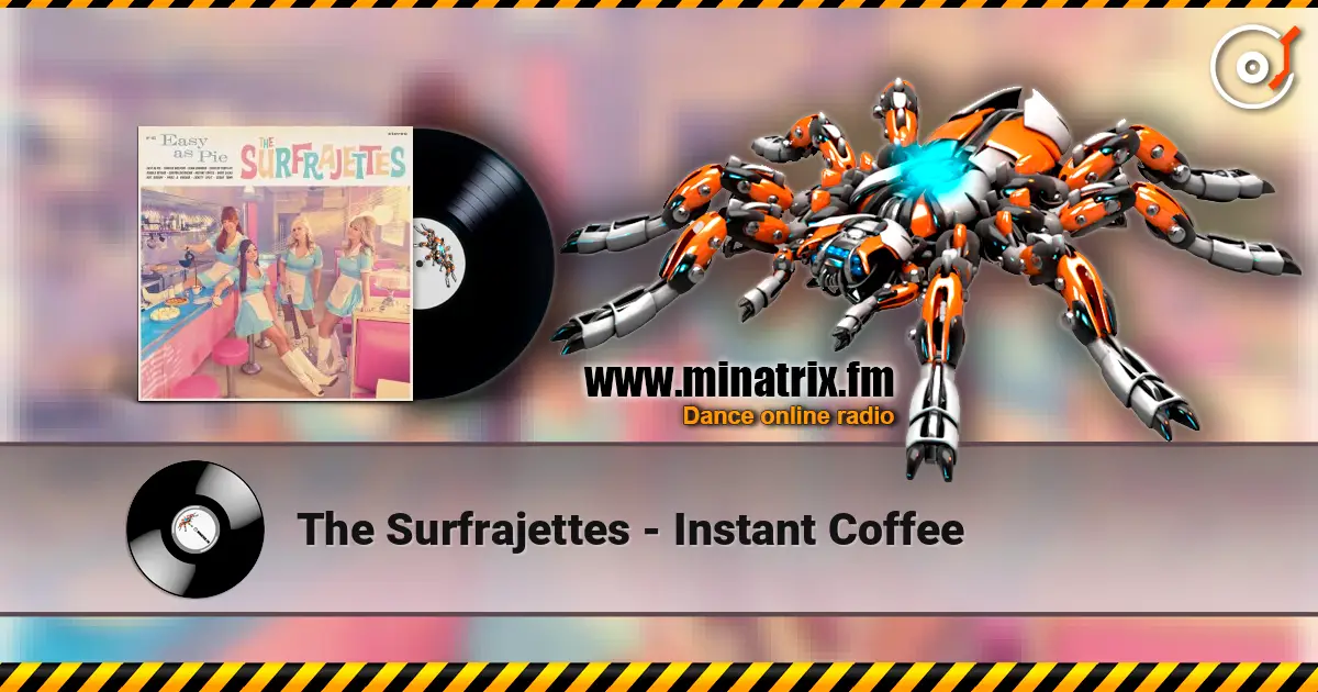 The Surfrajettes - Instant Coffee 高品质在线收听 | Minatrix.FM