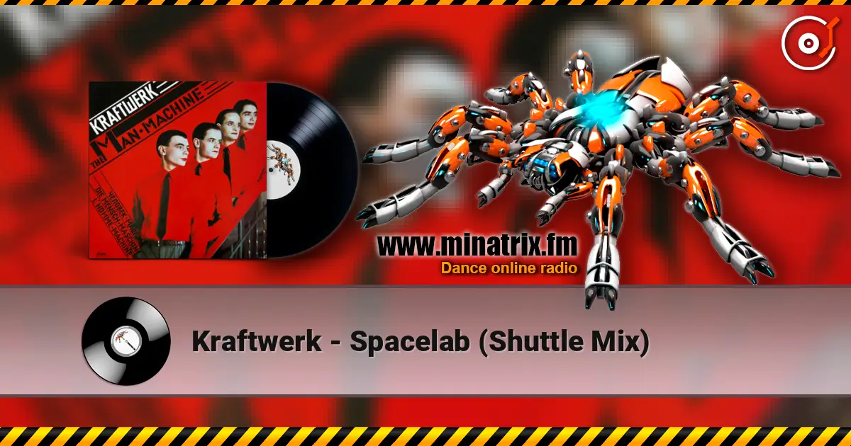 Kraftwerk - Spacelab (Shuttle Mix) 高品质在线收听 | Minatrix.FM