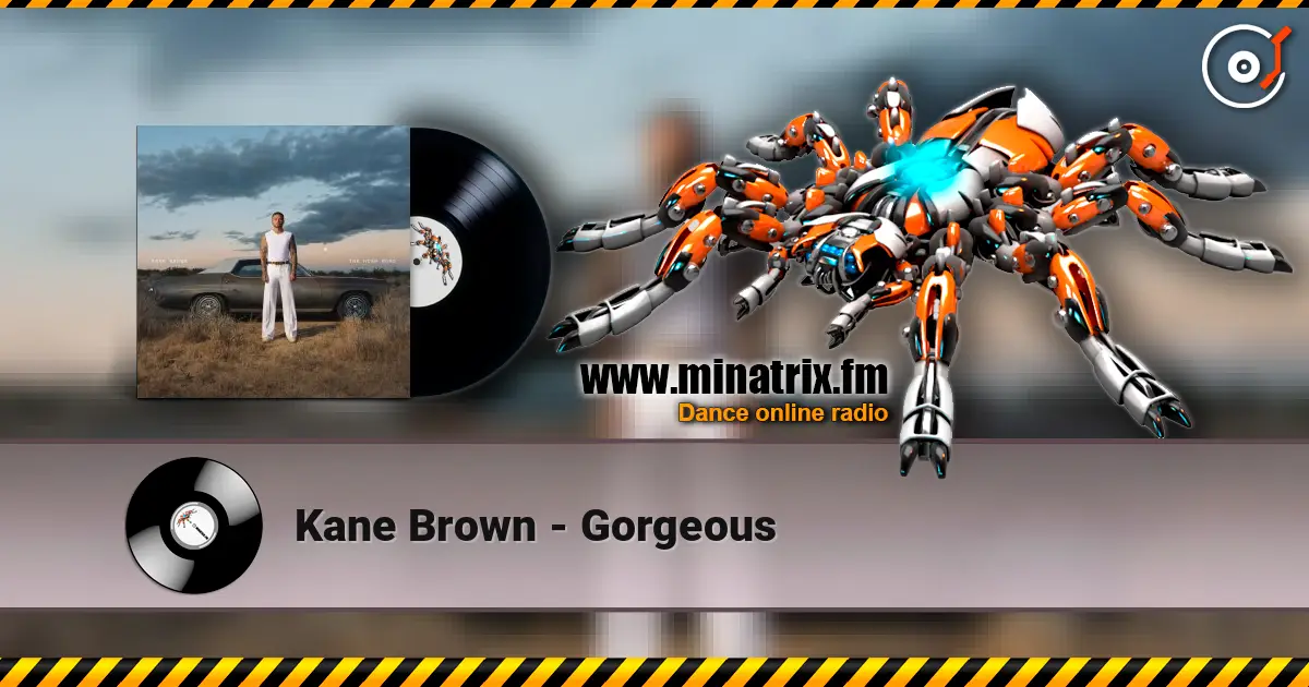 Kane Brown - Gorgeous 高品质在线收听 | Minatrix.FM
