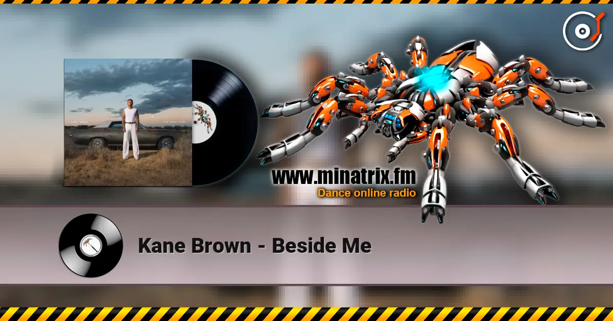 Kane Brown - Beside Me 高品质在线收听 | Minatrix.FM