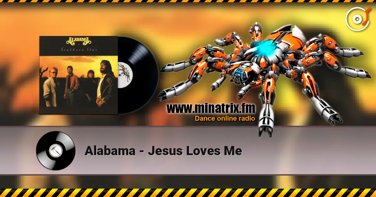 Alabama - Jesus Loves Me 高品质在线收听 | Minatrix.FM