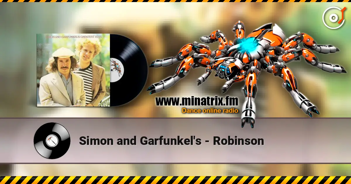 Simon and Garfunkel's - Robinson 高品质在线收听 | Minatrix.FM