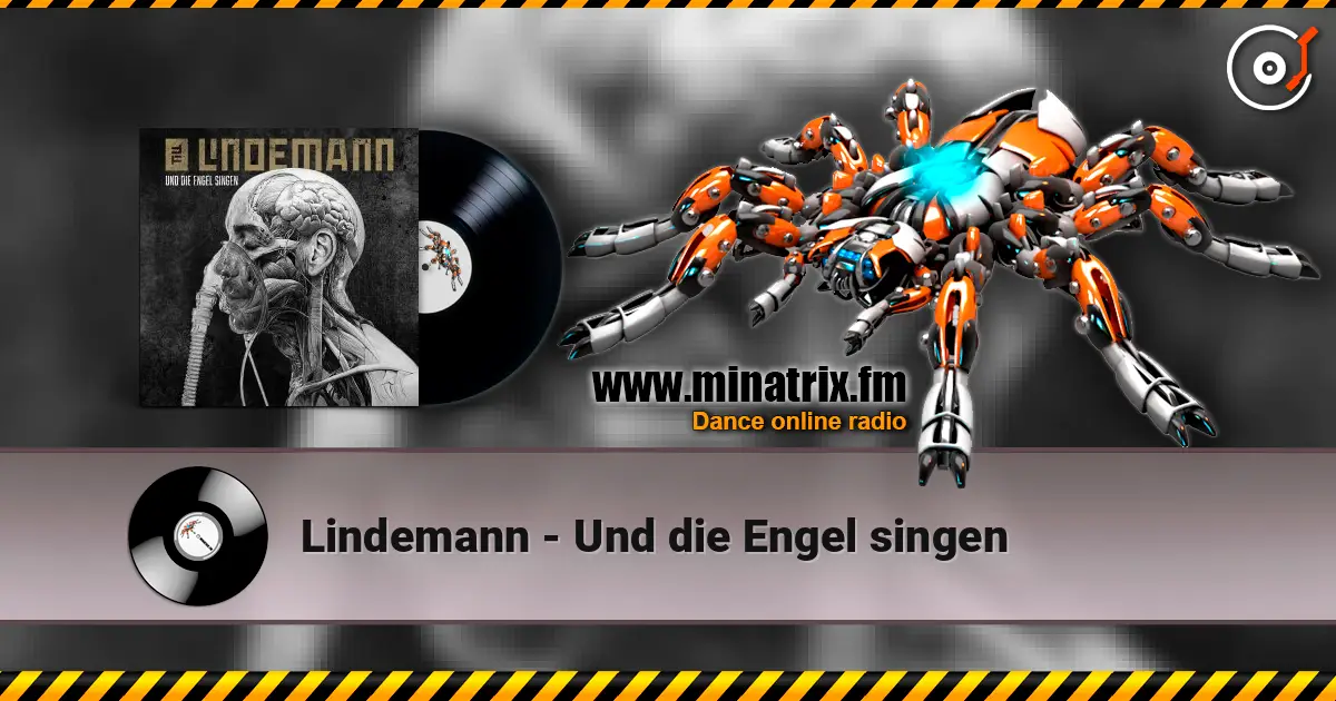 Lindemann - Und die Engel singen 高品质在线收听 | Minatrix.FM