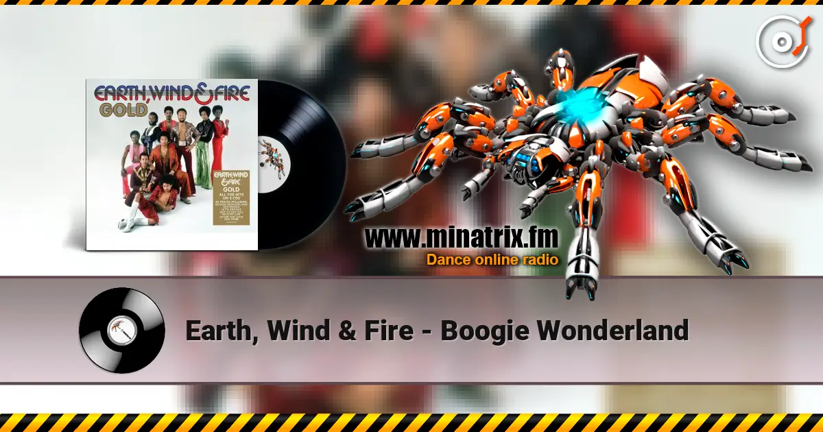 Earth, Wind & Fire - Boogie Wonderland 高品质在线收听 | Minatrix.FM