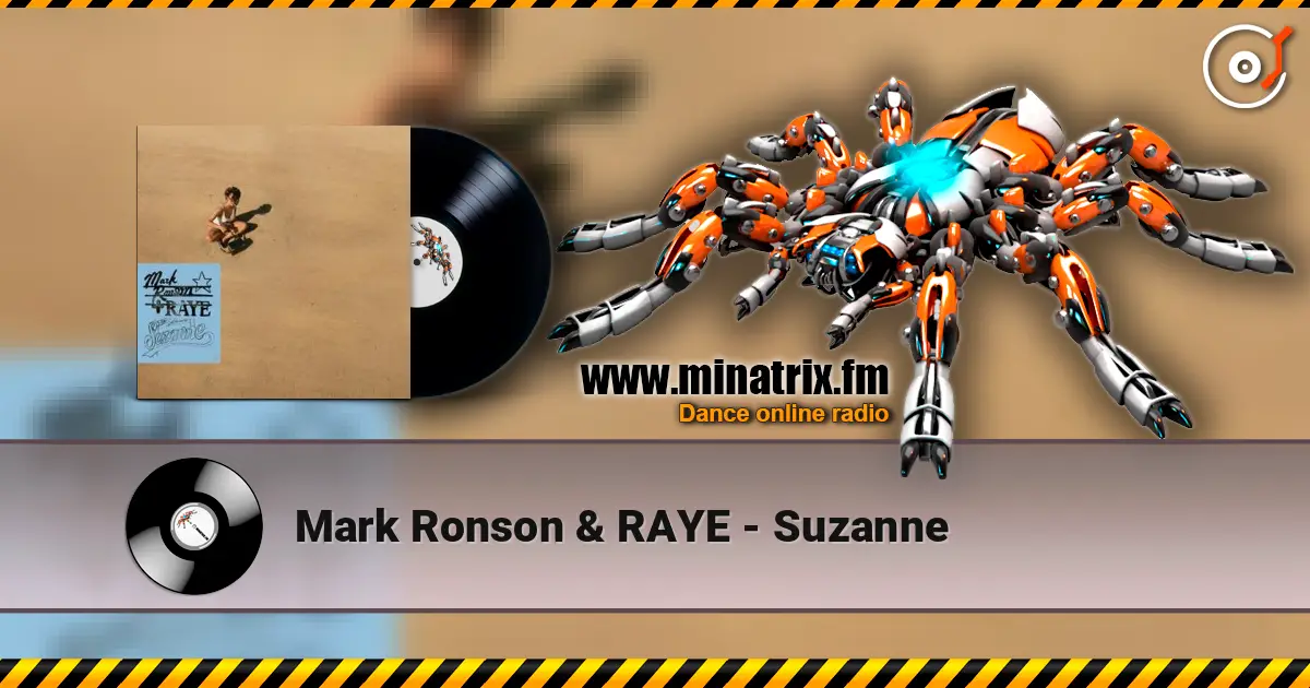 Mark Ronson & RAYE - Suzanne 高品质在线收听 | Minatrix.FM