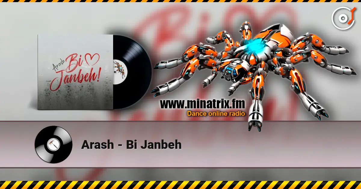 Arash - Bi Janbeh 高品质在线收听 | Minatrix.FM