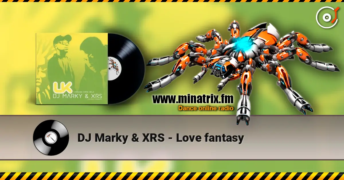 DJ Marky & XRS - Love fantasy 高品质在线收听 | Minatrix.FM