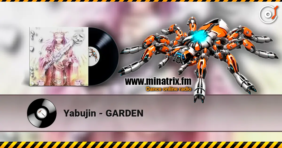 Yabujin - GARDEN 高品质在线收听 | Minatrix.FM