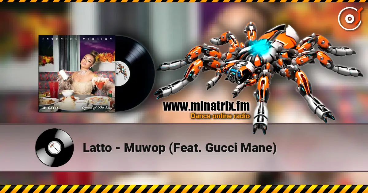 Latto - Muwop (Feat. Gucci Mane) 高品质在线收听 | Minatrix.FM